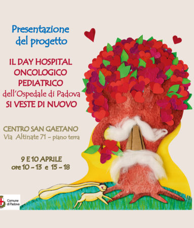 IL DAY HOSPITAL ONCOLOGICO PEDIATRICO DI PADOVA SI VESTE DI NUOVO